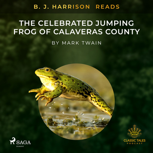 B. J. Harrison Reads The Celebrated Jumping Frog of Calaveras County, Mark Twain