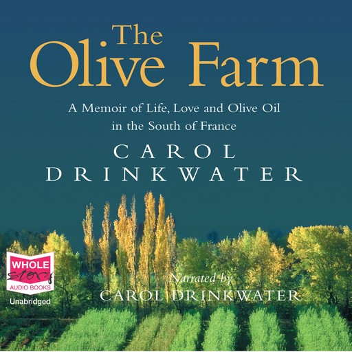 The Olive Farm, Carol Drinkwater