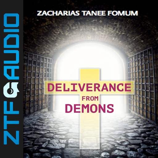 Deliverance From Demons, Zacharias Tanee Fomum