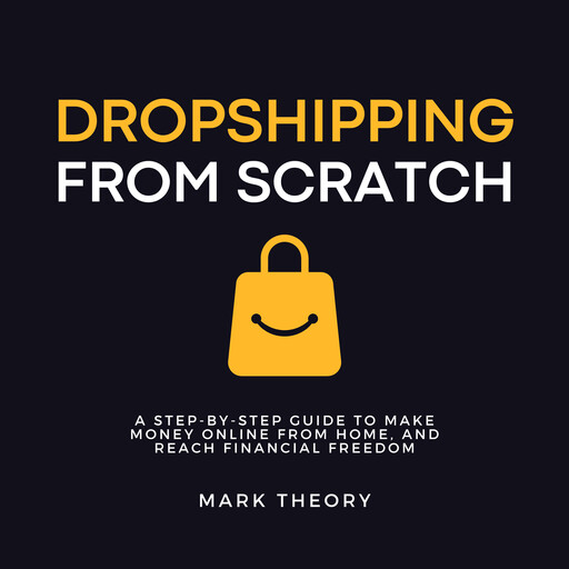 Dropshipping From Scratch, Mark Theory