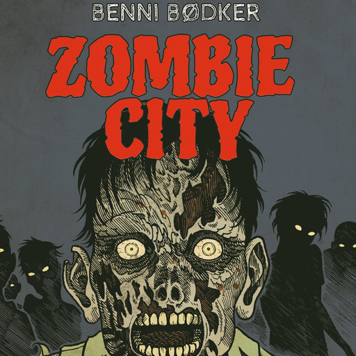 Zombie city 1: De dödas stad, Benni Bödker