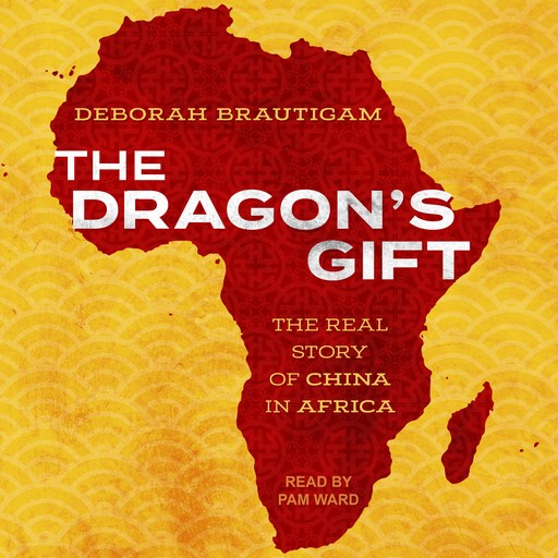 The Dragon's Gift, Deborah Brautigam