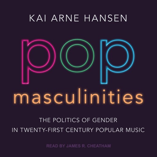 Pop Masculinities, Kai Arne Hansen