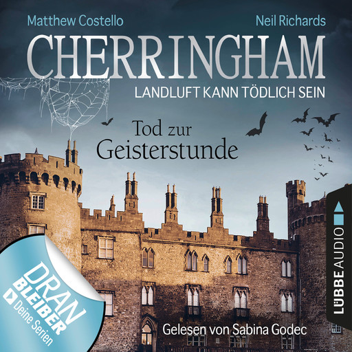 Cherringham - Landluft kann tödlich sein, Folge 27: Tod zur Geisterstunde (Ungekürzt), Matthew Costello, Neil Richards