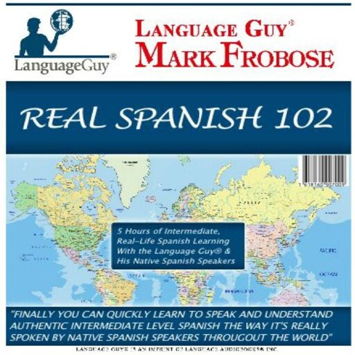 Real Spanish 102, Mark Frobose