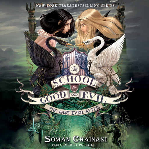 The School for Good and Evil #3: The Last Ever After, Soman Chainani