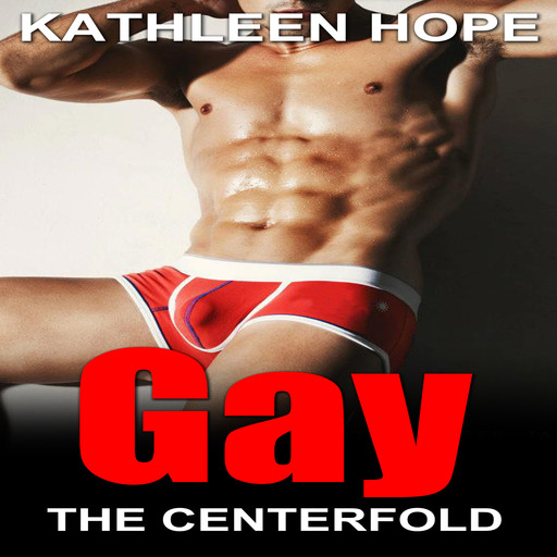 Gay: The Centerfold, Kathleen Hope