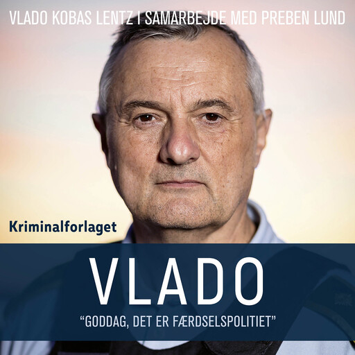 Vlado, Preben Lund, Vlado Kobas Lentz