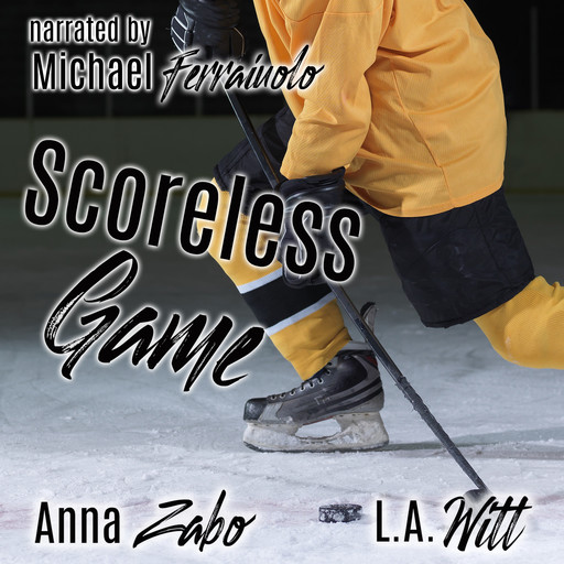 Scoreless Game, L.A.Witt, Anna Zabo