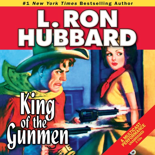 King of the Gunmen, L.Ron Hubbard