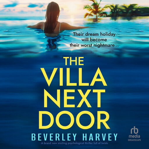 The Villa Next Door, Beverley Harvey