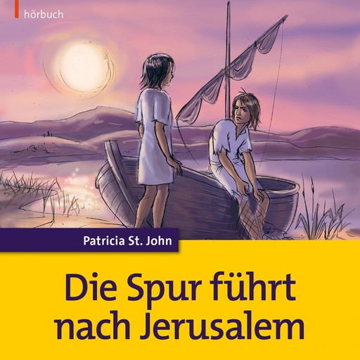 Die Spur führt nach Jerusalem, Patricia St. John