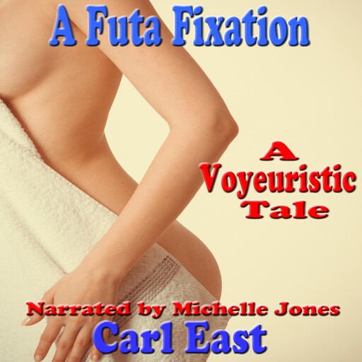 A Futa Fixation, Carl East