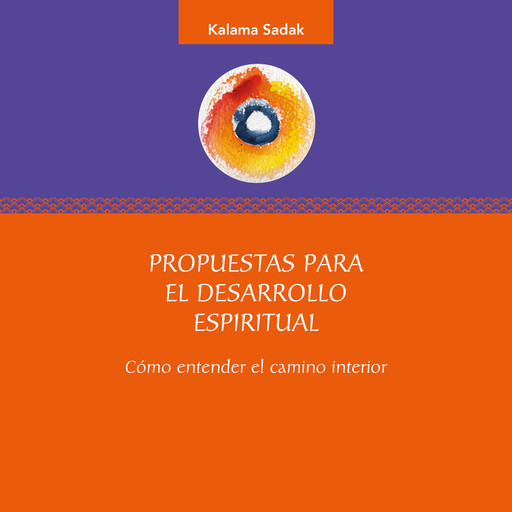 Propuestas para el desarrollo espiritual, Kalama Sadak