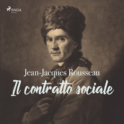 Il contratto sociale, Jean-Jacques Rousseau