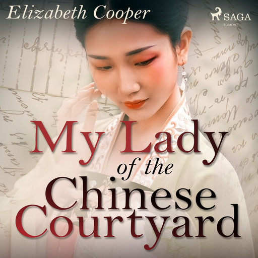 My Lady of the Chinese Courtyard, Elizabeth Cooper