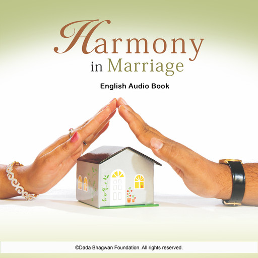 Harmony in Marriage - English Audio Book, Dada Bhagwan