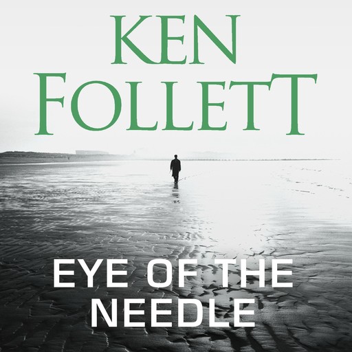 Eye of the Needle, Ken Follett