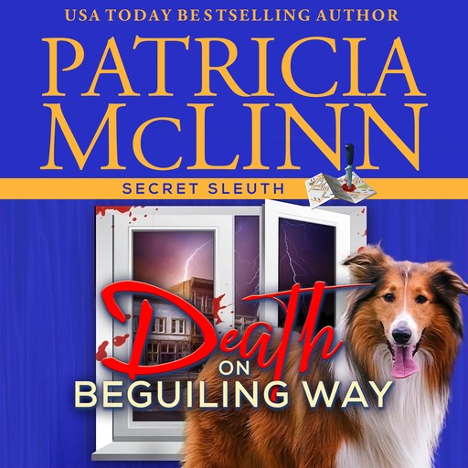 Death on Beguiling Way (Secret Sleuth, Book 3), Patricia McLinn