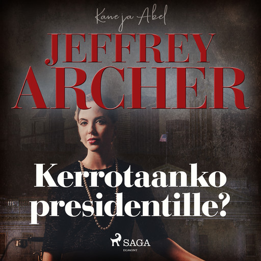 Kerrotaanko presidentille?, Jeffrey Archer
