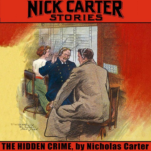 The Hidden Crime, Nicholas Carter
