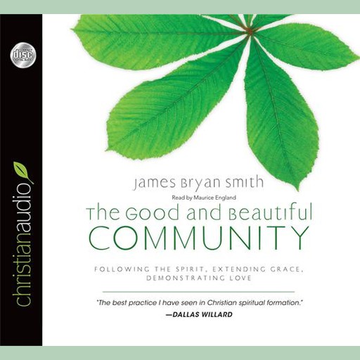 The Good and Beautiful Community, James Smith