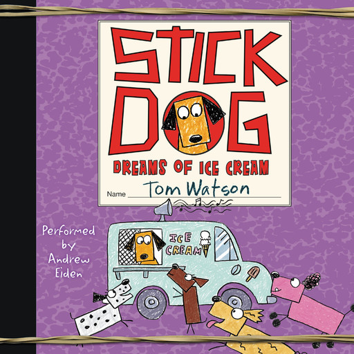 Stick Dog Dreams of Ice Cream, Tom Watson