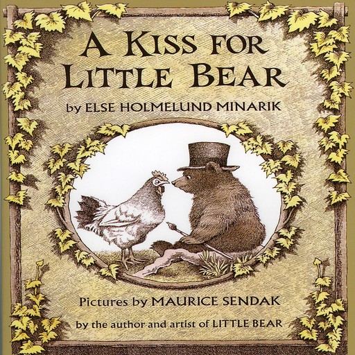 A Kiss for Little Bear, Else Holmelund Minarik