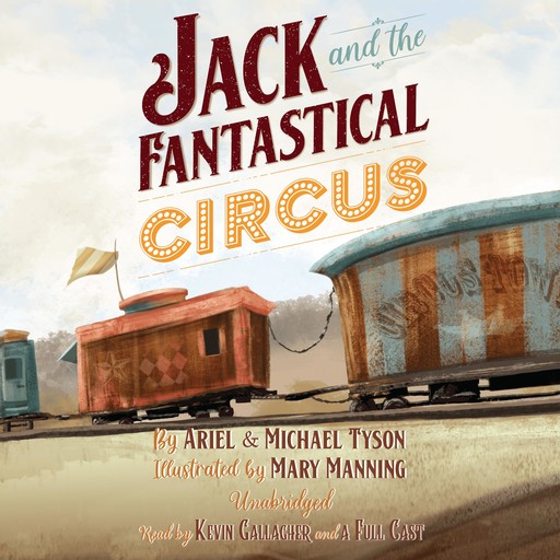 Jack and the Fantastical Circus, Ariel Tyson, Michael Tyson