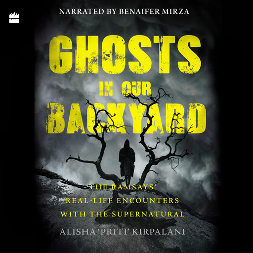 Ghosts in Our Backyard, Alisha 'Priti' Kirpalani