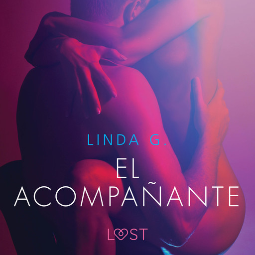 El acompañante - Literatura erótica, Linda G