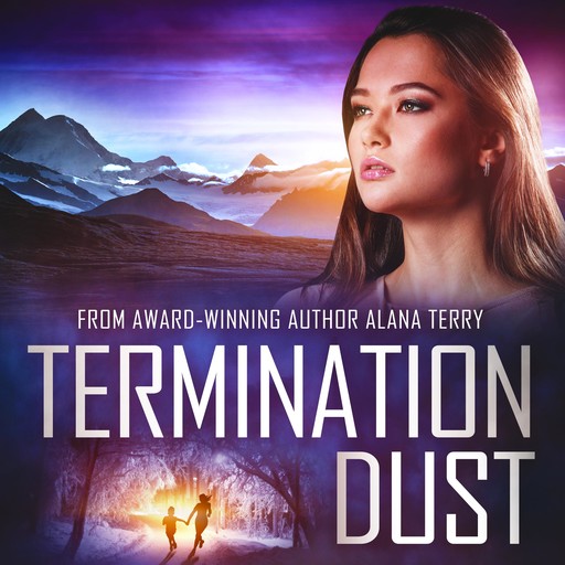 Termination Dust, Alana Terry