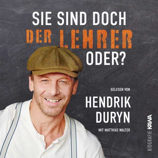 Sie sind doch DER LEHRER, oder?, Hendrik Duryn