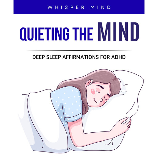 Quieting the Mind, Whisper Mind