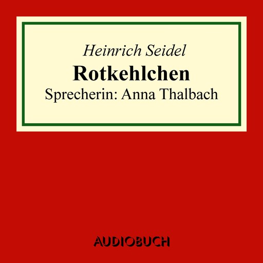 Rotkehlchen, Heinrich Seidel