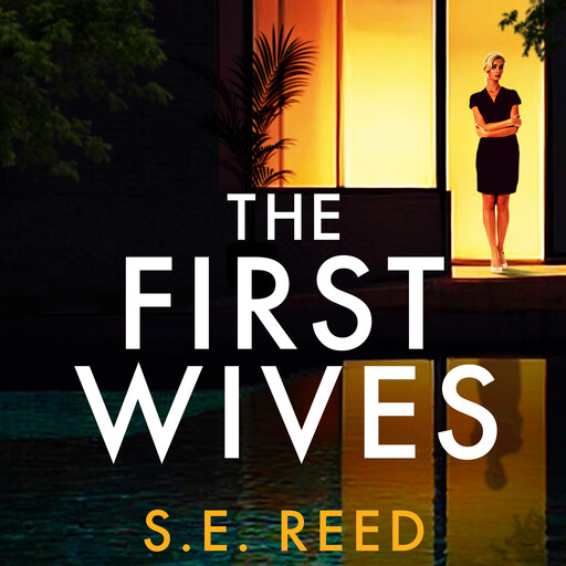The First Wives, S.E. Reed