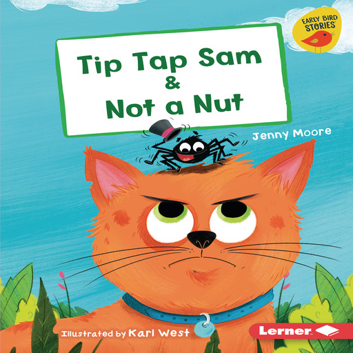 Tip Tap Sam & Not a Nut, Jenny Moore