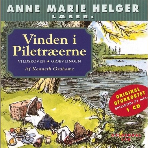 Anne Marie Helger læser historier fra Vinden i Piletræerne, 2: Vildskoven - Grævlingen, Kenneth Grahame