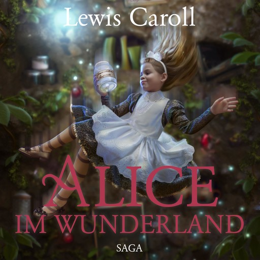 Alice im Wunderland - Der Abenteuer-Klassiker für Jung und Alt (Ungekürzt), Lewis Carroll, Susa Hämmerle