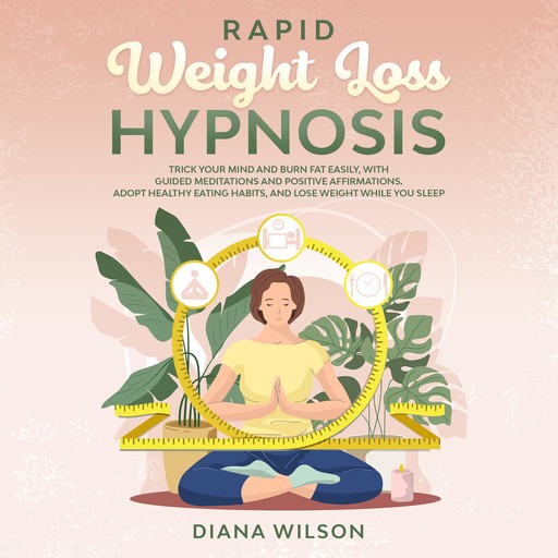Rapid Weight Loss Hypnosis, Diana Wilson
