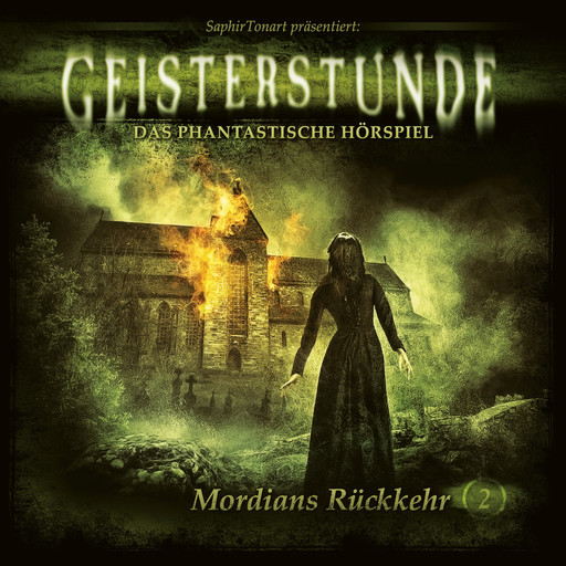 Geisterstunde - Das phantastische Hörspiel, Folge 2: Mordians Rückkehr, C.B. Andergast, Sven Schreivogel