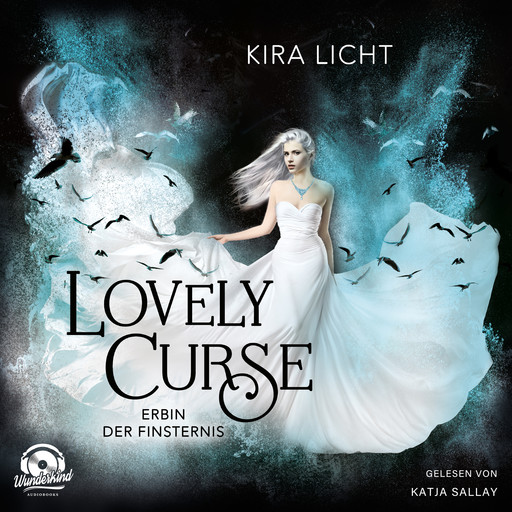 Erbin der Finsternis - Lovely Curse, Band 1 (ungekürzt), Kira Licht