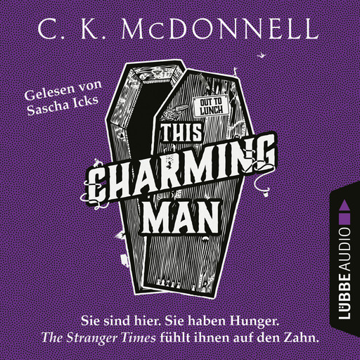 This Charming Man - The Stranger Times, Teil 2 (Gekürzt), C.K. McDonnell