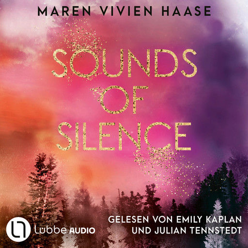 Sounds of Silence - Golden Oaks, Teil 1 (Ungekürzt), Maren Vivien Haase