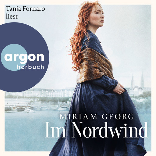 Im Nordwind - Die Nordwind-Saga, Band 1 (Ungekürzte Lesung), Miriam Georg