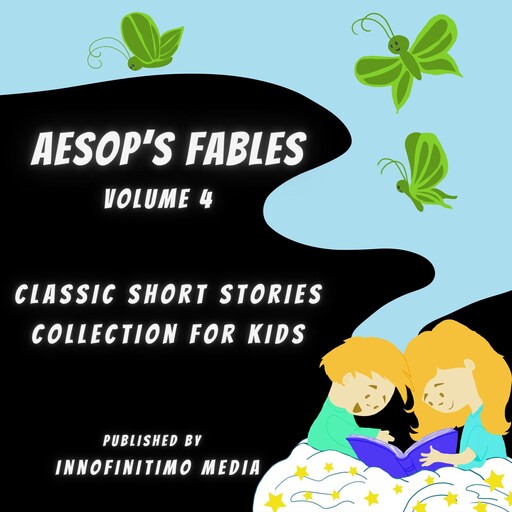 Aesop’s Fables Volume 4, Innofinitimo Media