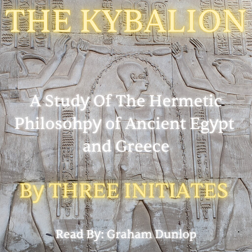 The Kybalion, Three Initiates