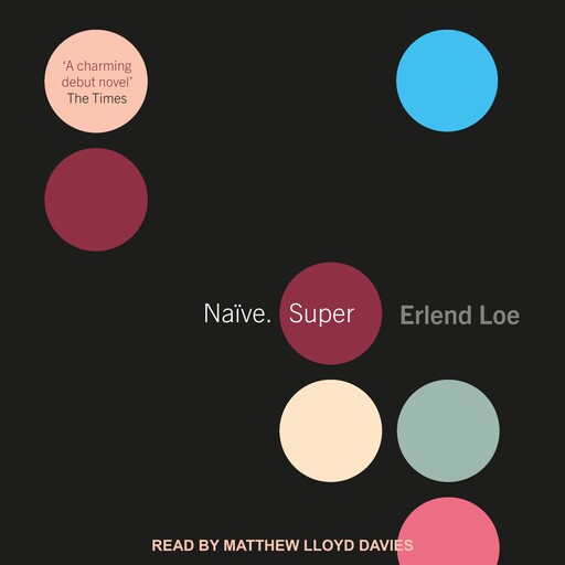 Naïve. Super, Erlend Loe