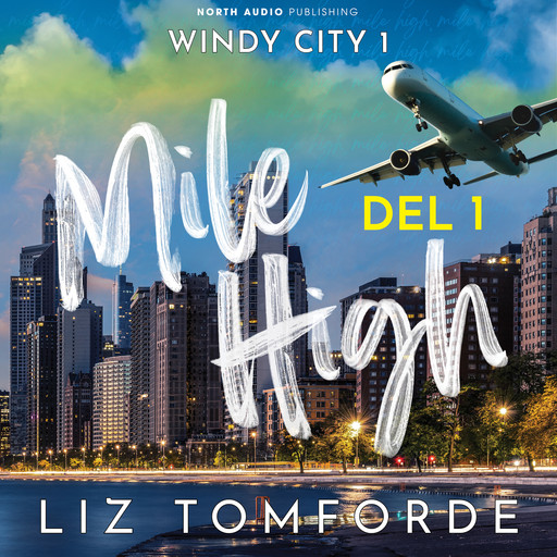 Mile High - del 1, Liz Tomforde