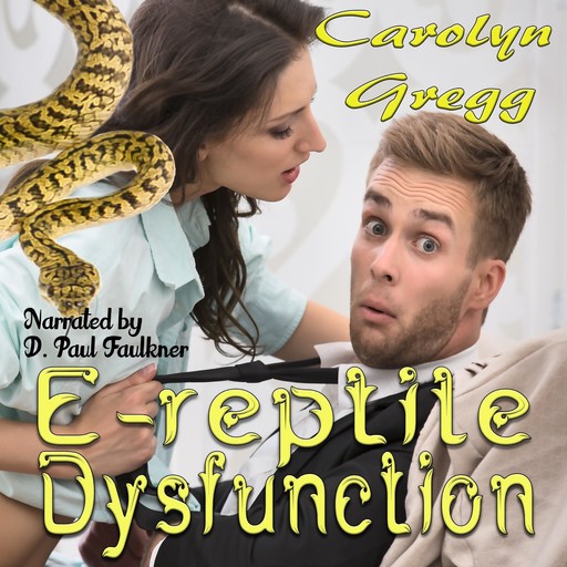 E-reptile Dysfunction, Carolyn Gregg, Linda Mooney
